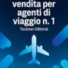 Corso base di vendita per agenti di viaggio n. 1