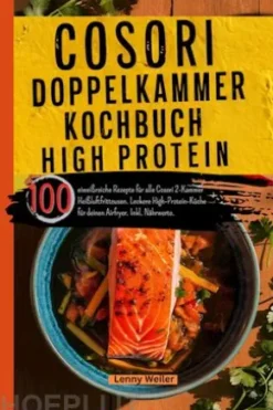 Cosori Doppelkammer Kochbuch High Protein