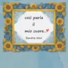 Così parla il mio cuore
