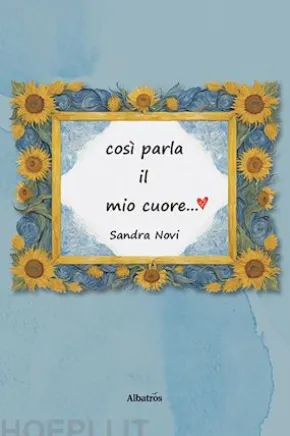 Così parla il mio cuore