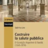 Costruire la salute pubblica