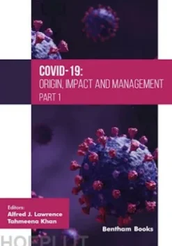 COVID-19: Origin, Impact and Management (Part 1)