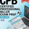 CPB Certified Professional Biller Exam Prep 2025–2026