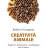 CREATIVITÀ ANIMALE
