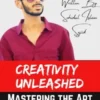 Creativity Unleashed: Mastering the Art of Unique Content Creation