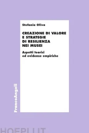 Creazione di valore e strategie di resilienza nei musei