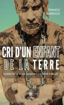 Cri d’un enfant de la terre