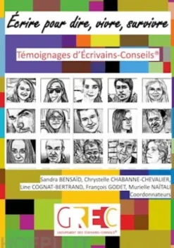 Écrire pour dire, vivre, survivre