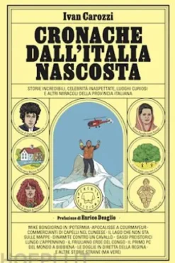 Cronache dall'Italia nascosta