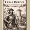 César Borgia seigneur d'Issoudun