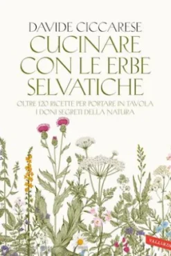 Cucinare con le erbe selvatiche