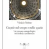 Cupole nel tempo e nello spazio