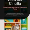 Cura del Cincillà: Guida Essenziale per un Compagno Felice