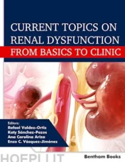 Current Topics on Renal Dysfunction: From Basics to Clinic