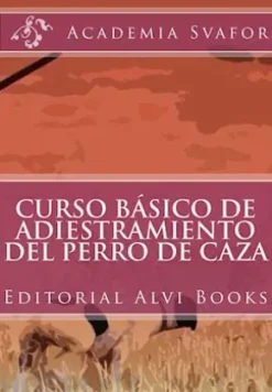 Curso Básico de Adiestramiento del Perro de Caza