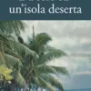 Da solo su un'isola deserta