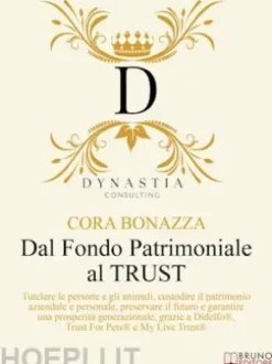Dal Fondo Patrimoniale Al TRUST