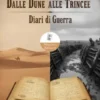 Dalle Dune alle Trincee