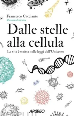 Dalle stelle alla cellula