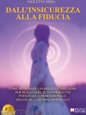 Dall'Insicurezza Alla Fiducia
