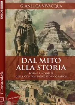 Dal mito alla storia