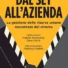 Dal set all'azienda