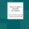 Dans l'ombre chaude de l'Islam