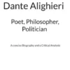 Dante Alighieri - Poet, Philosopher, Politician