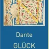 Dante – GLÜCK