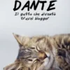 Dante il gatto che diventò travel blogger