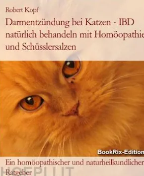 Darmentzündung bei Katzen - IBD natürlich behandeln mit Homöopathie und Schüsslersalzen