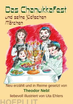 Das Chanukkafest und seine jüdischen Märchen