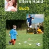 Das Fussball-Eltern Handbuch