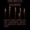 Das Handwerk der Wicca erlernen