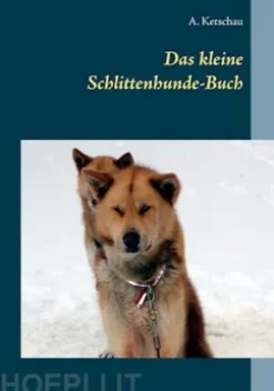 Das kleine Schlittenhunde-Buch