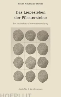Das Liebesleben der Pflastersteine bei indirekter Sonneneinstralung