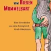 Das Märchen vom Riesen Mummelbart