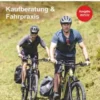 Das Praxisbuch Pedelec für Einsteiger - Kaufberatung & Fahrpraxis
