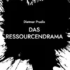 Das Ressourcendrama