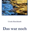 Das war noch nicht alles