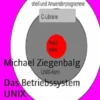 Das BetriebssystemUNIX