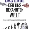 Das Ende der uns bekannten Welt