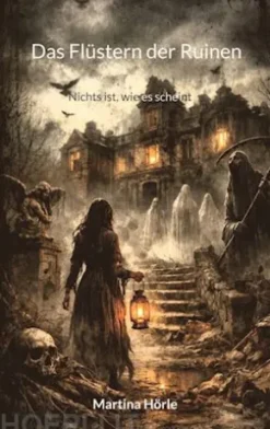 Das Flüstern der Ruinen