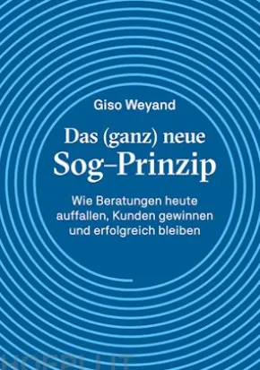 Das (ganz) neue Sog-Prinzip