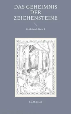 Das Geheimnis der Zeichensteine