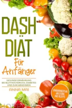 Dash Diät für Anfänger