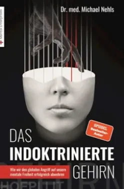 Das indoktrinierte Gehirn