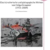 Das künstlerische und pädagogische Wirken von Helga Graupner (1931-2009)