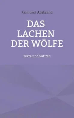 Das Lachen der Wölfe