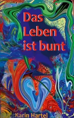 Das Leben ist bunt